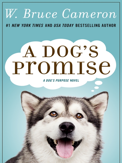 Title details for A Dog's Promise by W. Bruce Cameron - Wait list